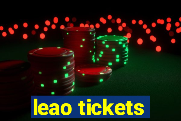 leao tickets